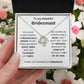 To My Beautiful Bridesmaid Love Knot Necklace